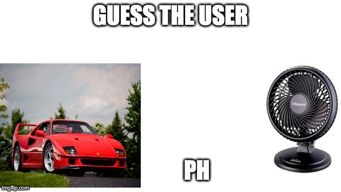 TRANSPARENT | GUESS THE USER; PH | image tagged in transparent | made w/ Imgflip meme maker