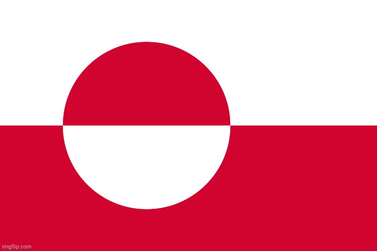 Greenland Flag | image tagged in greenland flag | made w/ Imgflip meme maker