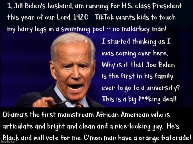 Jill Biden's Husband Running For High School Class President | image tagged in joe biden,jill biden,liberals,election 2020,c'mon,man | made w/ Imgflip meme maker