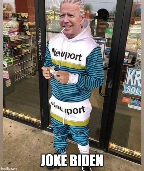 Joke Biden | JOKE BIDEN | image tagged in joke biden,democrats | made w/ Imgflip meme maker