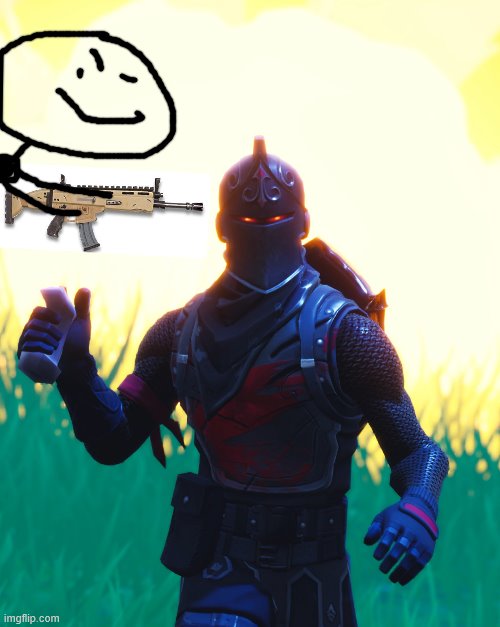 Funny 9999999999999999999999999999 IQ play | image tagged in fortnite - black knight,fortnite,fortnite meme,fortnite sucks,fortnite memes | made w/ Imgflip meme maker