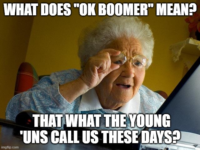 grandma-finds-the-internet-meme-imgflip