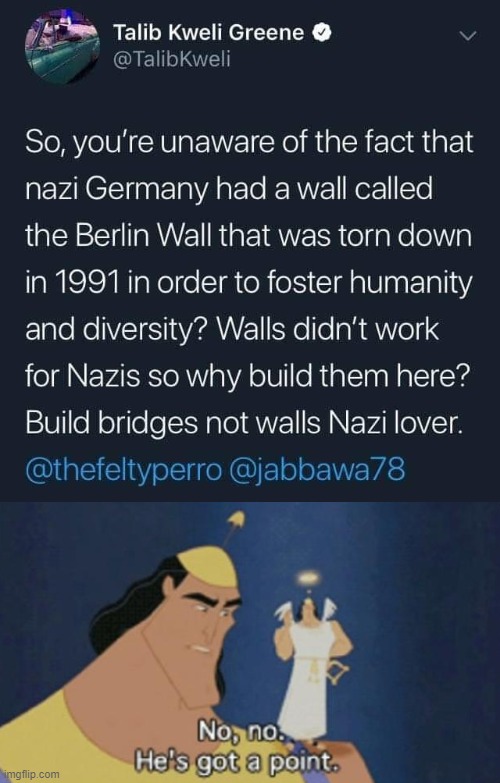 flaming hot take here but yeah it's pretty spot on | image tagged in no no he's got a point mq redux,walls,build the wall,build that wall,trump wall,build a wall | made w/ Imgflip meme maker