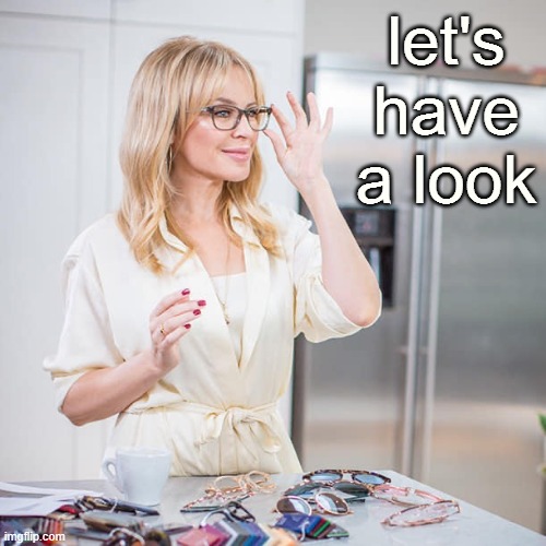 Kylie glasses | let's have a look | image tagged in kylie glasses | made w/ Imgflip meme maker