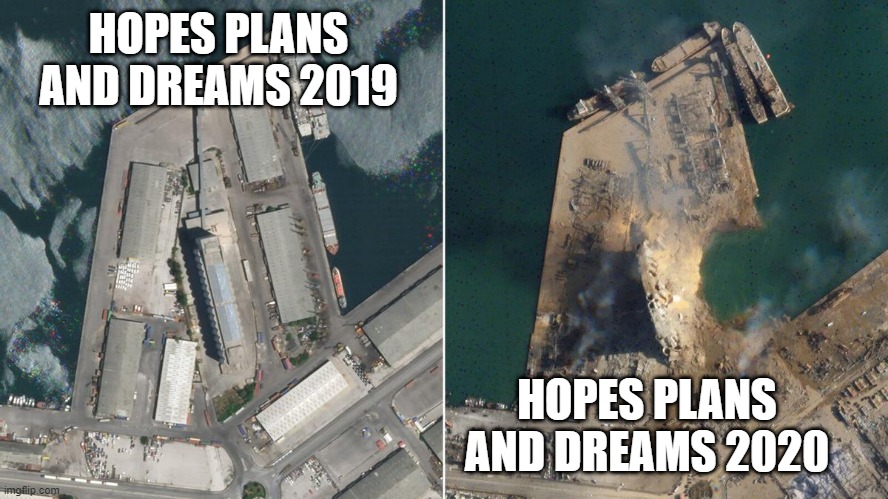 2020 is a hell of a drug |  HOPES PLANS AND DREAMS 2019; HOPES PLANS AND DREAMS 2020 | image tagged in 2020 is a hell of a drug | made w/ Imgflip meme maker