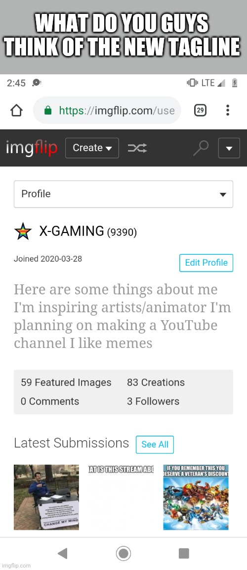 WHAT DO YOU GUYS THINK OF THE NEW TAGLINE | made w/ Imgflip meme maker