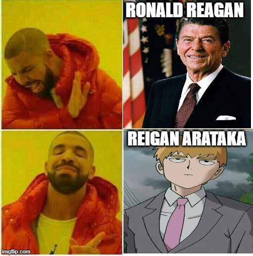 Reagan Vs Reigan | RONALD REAGAN; REIGAN ARATAKA | image tagged in drake hotline approves,anime meme,ronald reagan | made w/ Imgflip meme maker
