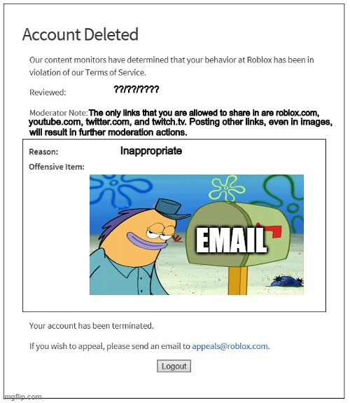 Banned From Roblox Memes Imgflip - roblox hq email