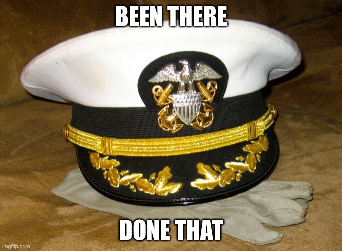 Been there done that | BEEN THERE; DONE THAT | image tagged in cover,navy,us navy | made w/ Imgflip meme maker