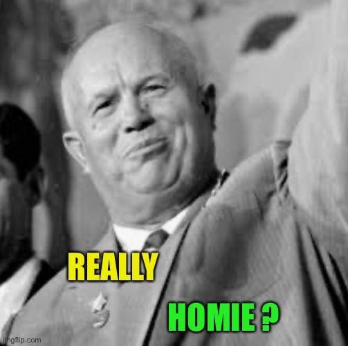 REALLY HOMIE ? | made w/ Imgflip meme maker