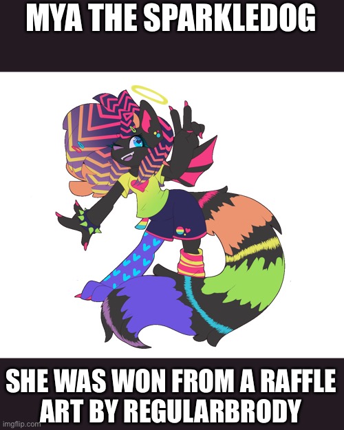 Bacc off frost | MYA THE SPARKLEDOG; SHE WAS WON FROM A RAFFLE
ART BY REGULARBRODY | made w/ Imgflip meme maker
