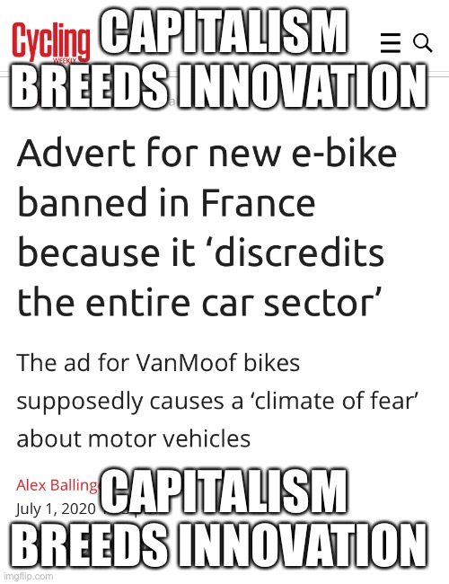 Capitalism Breeds Innovation Imgflip 4998