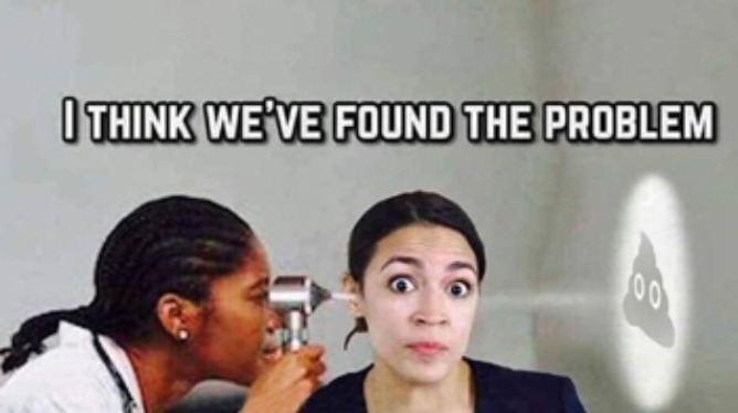 Yup no doubt | image tagged in aoc,memes,fun,funny,2020,repost | made w/ Imgflip meme maker