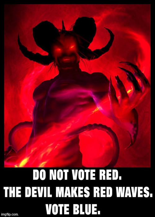 image tagged in scumbag republicans,evil,devil,demons,vote blue,evil trump | made w/ Imgflip meme maker
