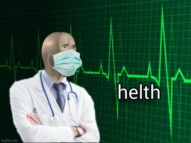 Stonks Helth | image tagged in stonks helth | made w/ Imgflip meme maker