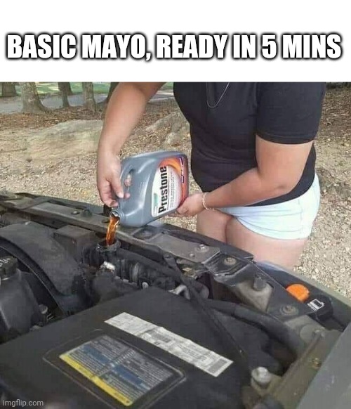 basic mayo recipe | BASIC MAYO, READY IN 5 MINS | image tagged in funny,memes,chef gordon ramsay | made w/ Imgflip meme maker