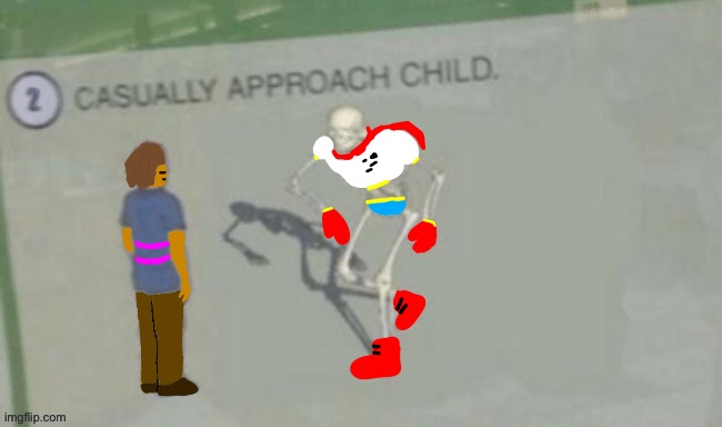 Casually approach child: Colored sprites edition (Better version) original by:Rainbow-star30k | image tagged in memes,funny,papyrus,frisk,undertale,skeleton | made w/ Imgflip meme maker