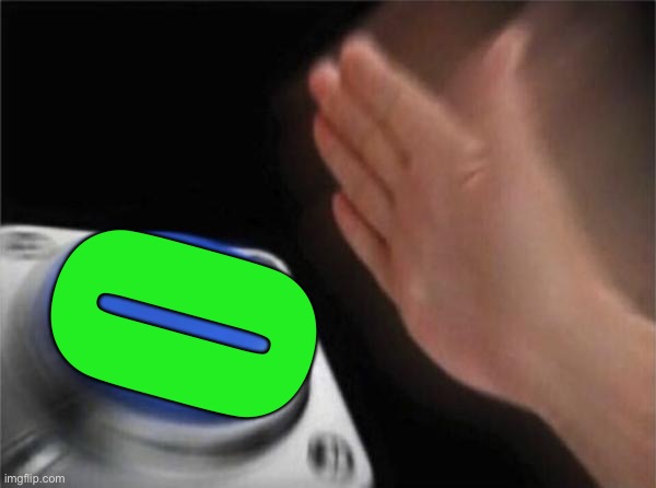 Blank Nut Button Meme | O | image tagged in memes,blank nut button | made w/ Imgflip meme maker