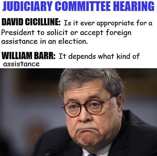 William Barr Ok To Accept Foreign Assistance During An Election Blank Meme Template