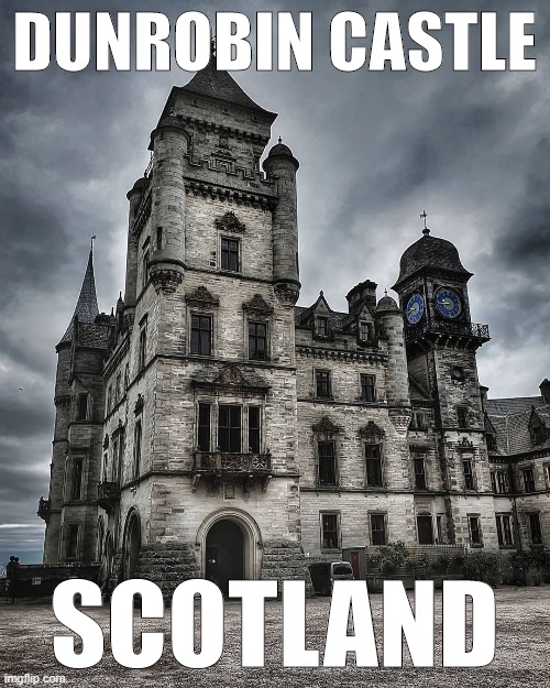 yo dawg heard u liked Scotland content that was not sponsored | DUNROBIN CASTLE SCOTLAND | image tagged in travel,scotland,tourism,castle,sponsor,scottish | made w/ Imgflip meme maker