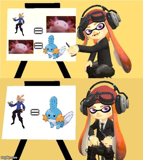 Axol = Mudkip | =
=; = | image tagged in smg4,mudkip | made w/ Imgflip meme maker