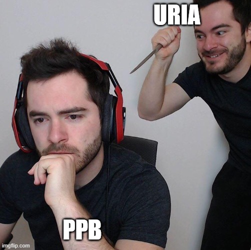 URIA; PPB | made w/ Imgflip meme maker
