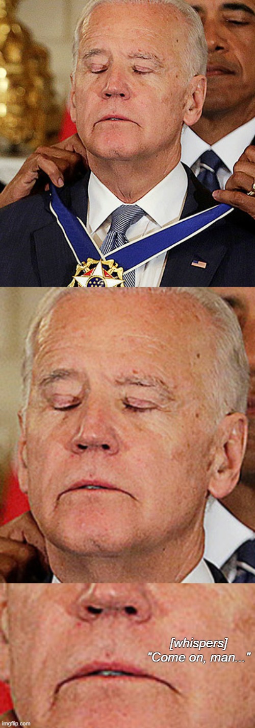 [whispers]
"Come on, man..." | made w/ Imgflip meme maker