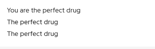 The perfect drug Blank Meme Template