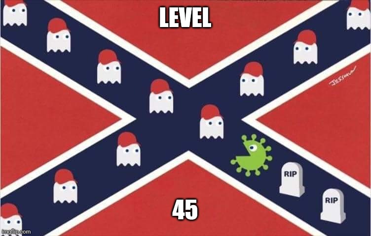 LEVEL; 45 | image tagged in confederate,pacman,trump | made w/ Imgflip meme maker
