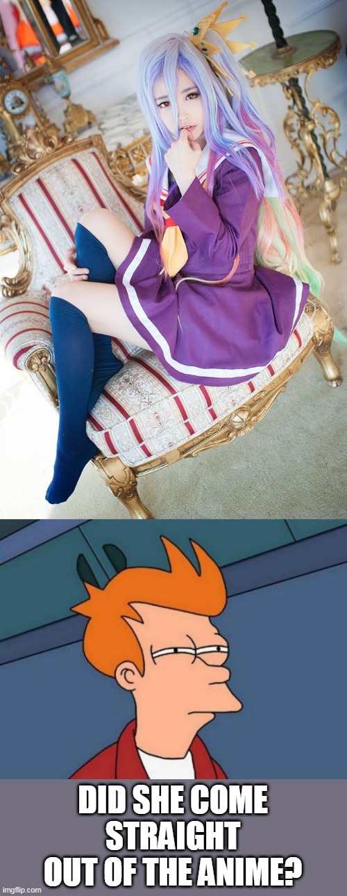 LOOKS JUST LIKE SHIRO | DID SHE COME STRAIGHT OUT OF THE ANIME? | image tagged in memes,futurama fry,no game no life,anime,cosplay | made w/ Imgflip meme maker