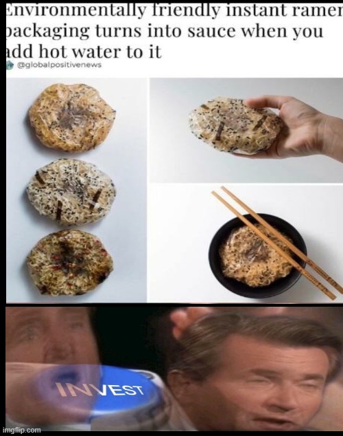 INVEST | image tagged in ramen,food | made w/ Imgflip meme maker