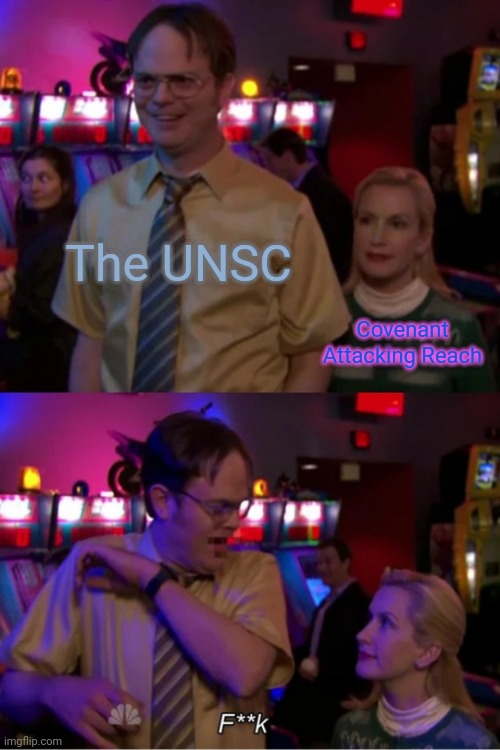 Halo Meme | The UNSC; Covenant Attacking Reach | image tagged in angela scares dwight,halo,covenant | made w/ Imgflip meme maker