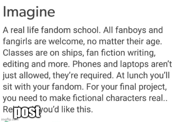 That would be so cool!! | post | image tagged in fandoms | made w/ Imgflip meme maker