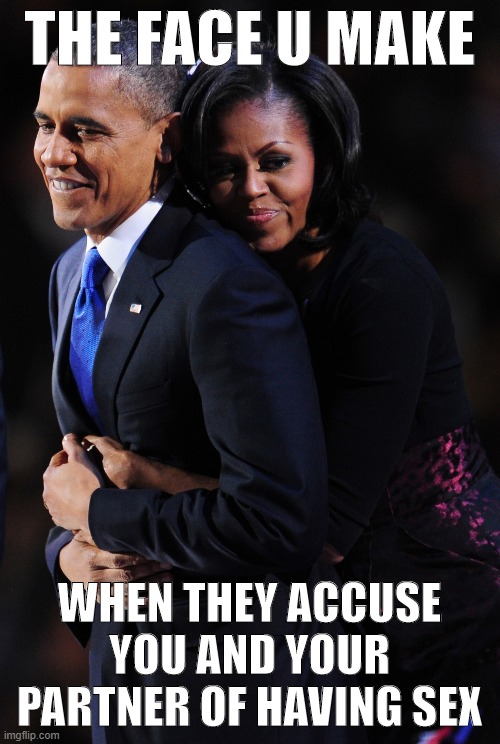 "Kamala Harris had sex with a politician when she was 29!!!!" Ight man. Anything else? | THE FACE U MAKE WHEN THEY ACCUSE YOU AND YOUR PARTNER OF HAVING SEX | image tagged in the face you make,the face you make when,the face,sex,couple,kamala harris | made w/ Imgflip meme maker