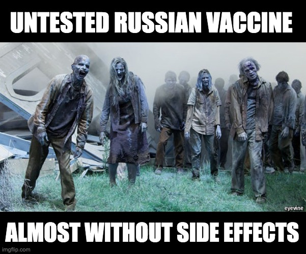 Russian injection | UNTESTED RUSSIAN VACCINE; ALMOST WITHOUT SIDE EFFECTS | image tagged in corona,vaccine,russia | made w/ Imgflip meme maker