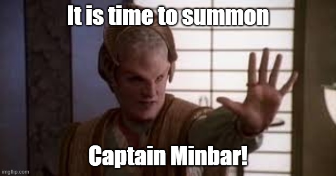 Go, Minbar! | It is time to summon; Captain Minbar! | image tagged in captain planet,babylon 5,delenn,minbar | made w/ Imgflip meme maker