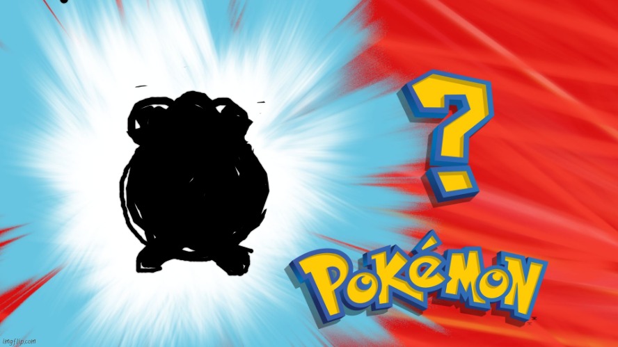 Who's That Pokemon | image tagged in who's that pokemon | made w/ Imgflip meme maker