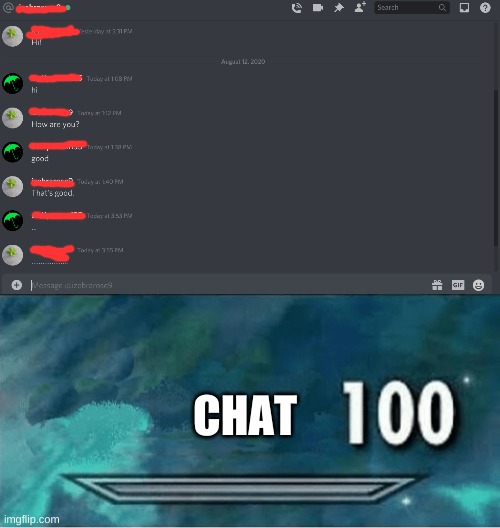 CHAT | image tagged in skyrim 100 blank | made w/ Imgflip meme maker