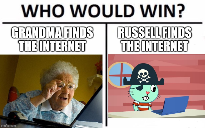 Who Would Win? |  GRANDMA FINDS THE INTERNET; RUSSELL FINDS THE INTERNET | image tagged in memes,who would win,russell finds the internet htf,grandma finds the internet | made w/ Imgflip meme maker