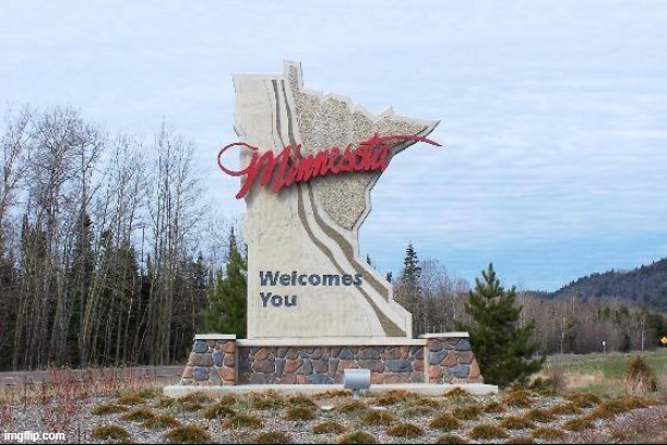 Minnesota | image tagged in minnesota | made w/ Imgflip meme maker