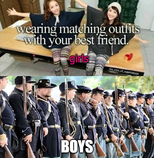 girls; BOYS | image tagged in boys | made w/ Imgflip meme maker