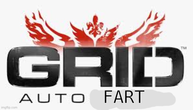 GRiD AUTO FART | FART | image tagged in memes,funny,funny logos,logo,grid,oh wow are you actually reading these tags | made w/ Imgflip meme maker