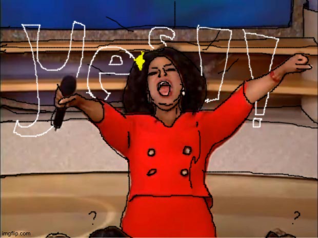 So I traced the "Oprah you get a" meme | image tagged in memes,oprah you get a | made w/ Imgflip meme maker