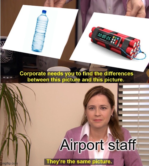 airport crew | Airport staff | image tagged in memes,they're the same picture | made w/ Imgflip meme maker