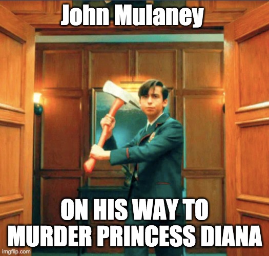 his mom knows | John Mulaney; ON HIS WAY TO MURDER PRINCESS DIANA | image tagged in funny | made w/ Imgflip meme maker