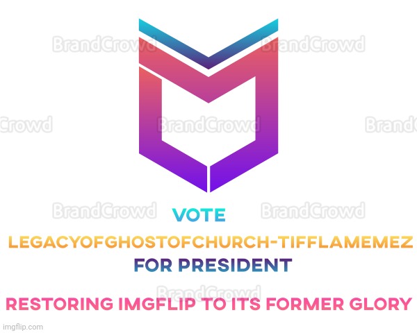 I was there back in 2018, I know how a peaceful community imgflip was back then. I aim to restore it. | image tagged in vote for me | made w/ Imgflip meme maker