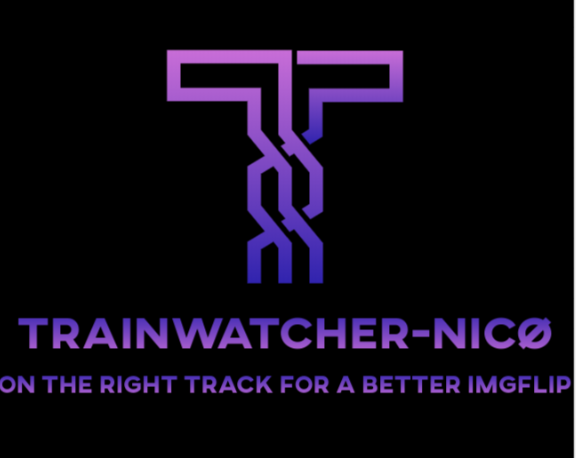 Trainwatcher-Nicø Blank Meme Template