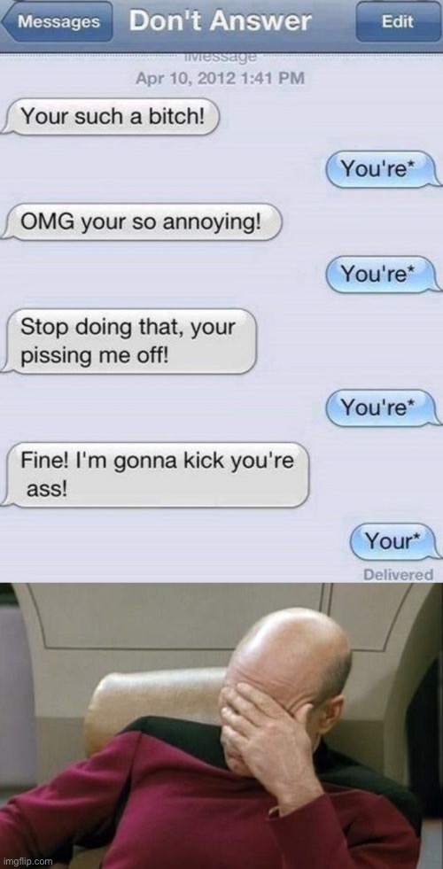 Wow | image tagged in memes,captain picard facepalm,texting | made w/ Imgflip meme maker
