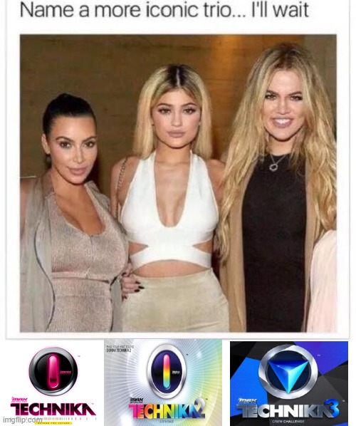 Name a More Iconic Trio | image tagged in name a more iconic trio | made w/ Imgflip meme maker