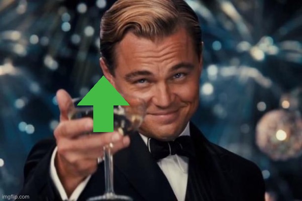 Leonardo Dicaprio Cheers Meme | image tagged in memes,leonardo dicaprio cheers | made w/ Imgflip meme maker